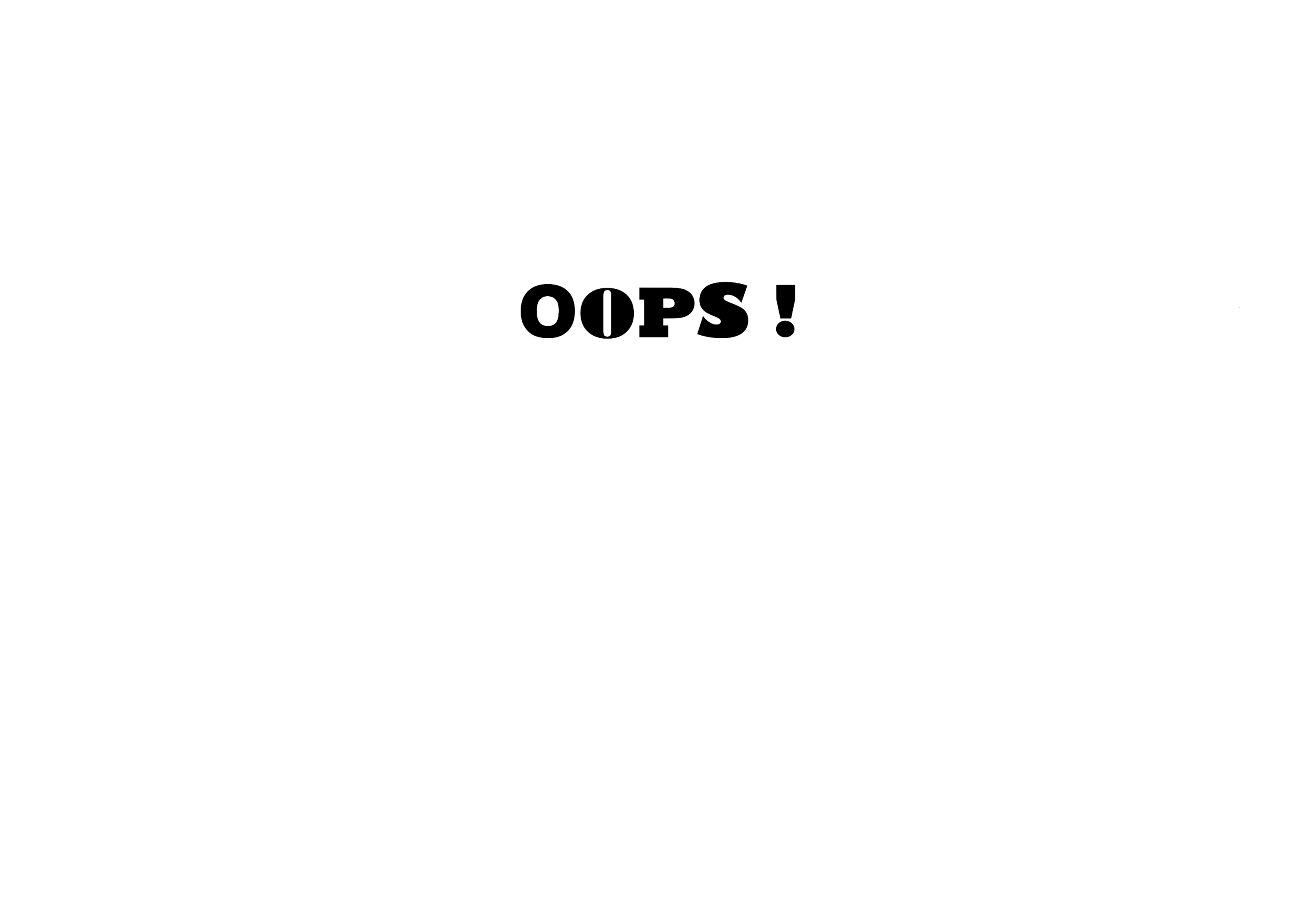 Der Text Oops